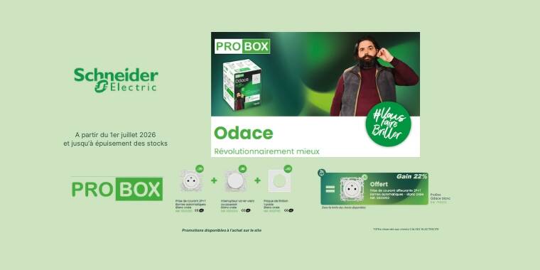 PROBOX Odace

1 prise de courant offerte