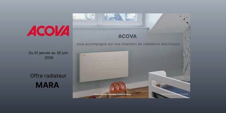 Acova

Offre radiateur MARA
